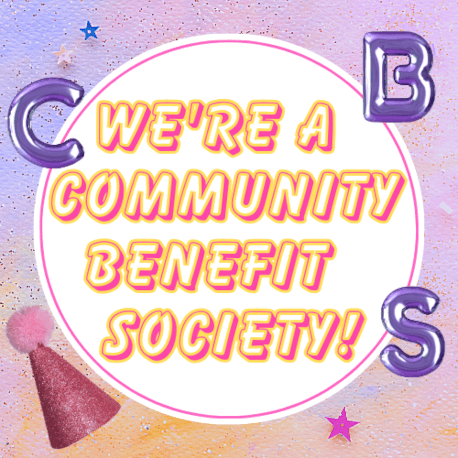 We’re a Community Benefit Society!